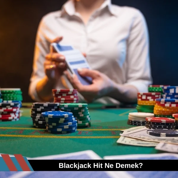 Blackjack Hit Ne Demek