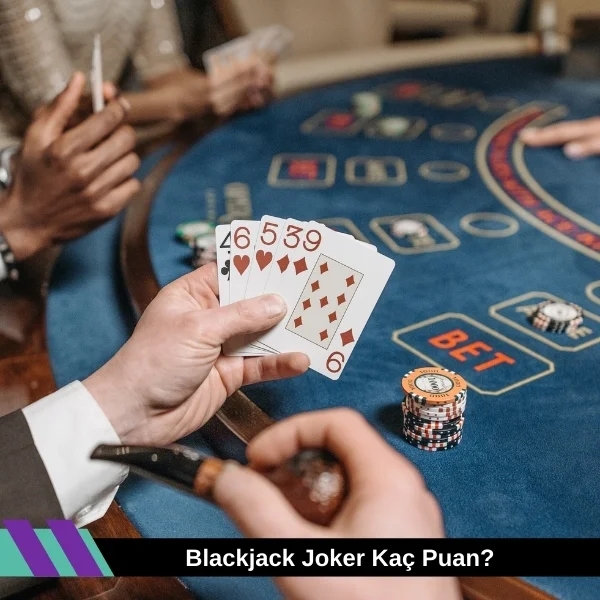 Blackjack Joker Kaç Puan