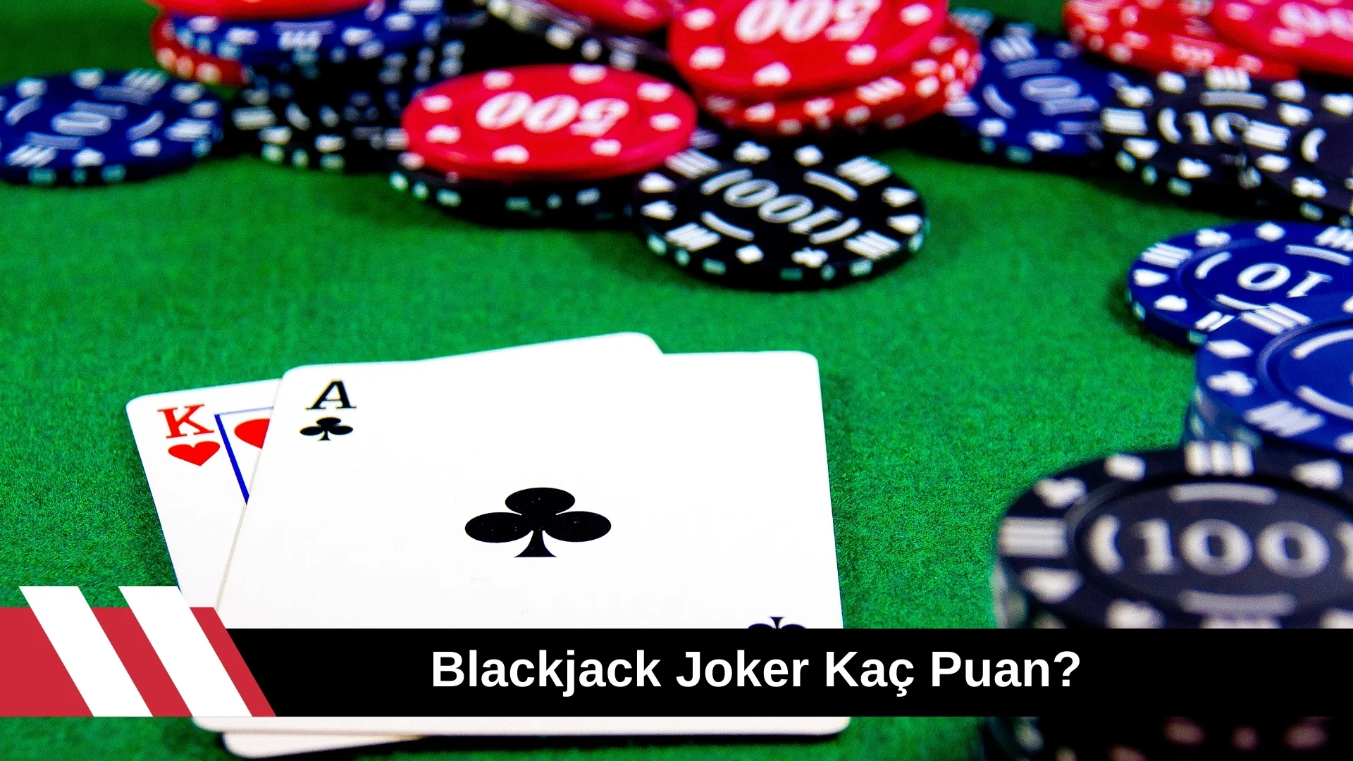 Blackjack Joker Kaç Puan